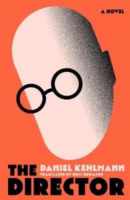 The Director - Daniel Kehlmann - cover