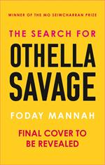 The Search for Othella Savage