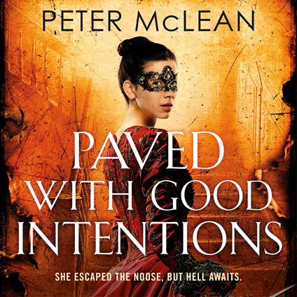 Paved with Good Intentions