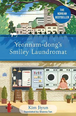 Yeonnam-dong's Smiley Laundromat: The Heartwarming Korean Bestseller - Kim Jiyun - cover