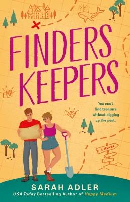 Finders Keepers: the sexy and sweet second-chance, friends-to-lovers romance - Sarah Adler - cover