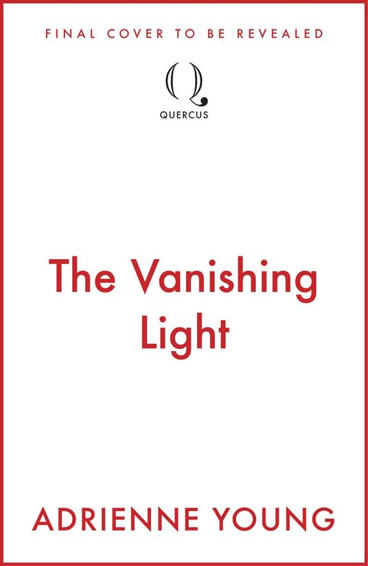 The Vanishing Light