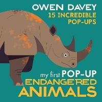 My First Pop-Up Endangered Animals - Owen Davey - cover
