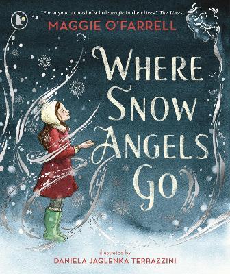 Where Snow Angels Go - Maggie O'Farrell - cover
