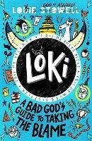 Loki: A Bad God's Guide to Taking the Blame