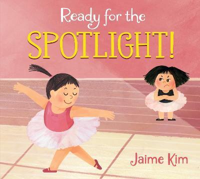 Ready for the Spotlight! - Jaime Kim - cover