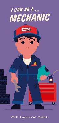 I Can Be A ... Mechanic - cover