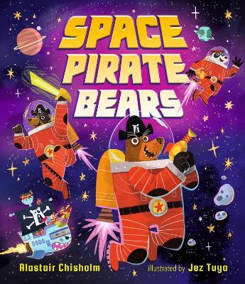 Space Pirate Bears - Alastair Chisholm - cover