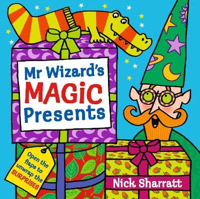 Mr Wizard's Magic Presents - Nick Sharratt - cover