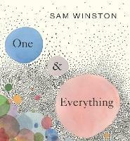One and Everything - Sam Winston - cover