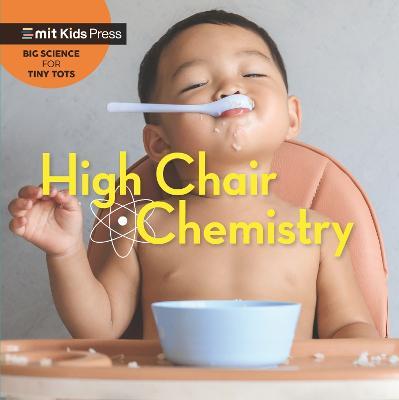 High Chair Chemistry - WonderLab Group,Jill Esbaum - cover