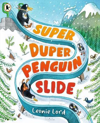 Super Duper Penguin Slide - Leonie Lord - cover