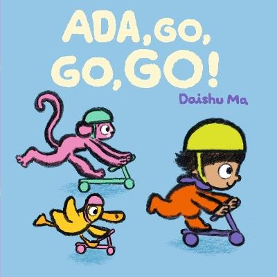Ada, Go, Go, Go! - Daishu Ma - cover