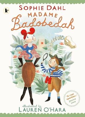 Madame Badobedah and the Old Bones - Sophie Dahl - cover