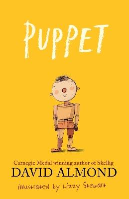 Puppet: A highly illustrated magical story to tug at your heartstrings from Carnegie Medal-winning author David Almond - David Almond - cover