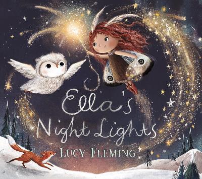 Ella's Night Lights: A magical first board book for babies from an internationally bestselling author - Lucy Fleming - cover