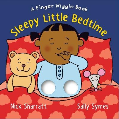 Sleepy Little Bedtime: A Finger Wiggle Book - Sally Symes - cover