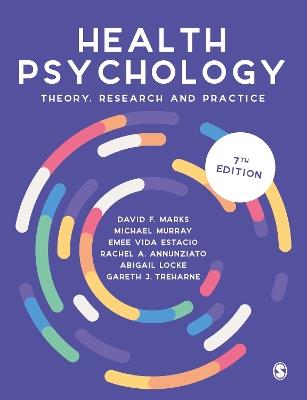 Health Psychology: Theory, Research and Practice - David F. Marks,Michael Murray,Emee Vida Estacio - cover