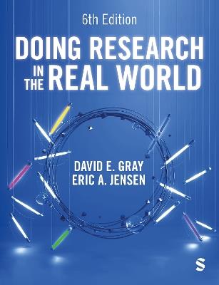 Doing Research in the Real World - David E. Gray,Eric A. Jensen - cover