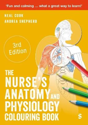 The Nurse's Anatomy and Physiology Colouring Book - Neal Cook,Andrea Shepherd - cover