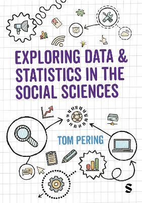 Exploring Data and Statistics in the Social Sciences - Tom Pering - cover
