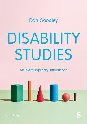 Disability Studies: An Interdisciplinary Introduction - Dan Goodley - cover