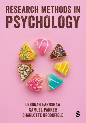 Research Methods in Psychology: Your Essential Guide - Deborah Earnshaw,Samuel Parker,Charlotte Brookfield - cover