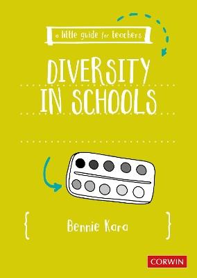 A Little Guide for Teachers: Diversity in Schools - Bennie Kara - cover
