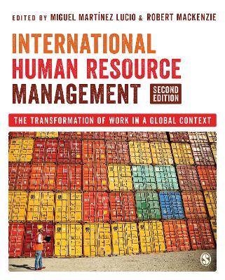 International Human Resource Management: The Transformation of Work in a Global Context - cover