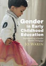Gender in Early Childhood Education: Implementing a Gender Flexible Pedagogy