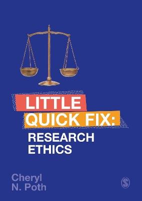 Research Ethics: Little Quick Fix - Cheryl N. Poth - cover