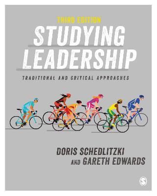 Studying Leadership: Traditional and Critical Approaches - Doris Schedlitzki,Gareth Edwards - cover