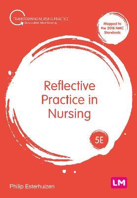 Reflective Practice in Nursing - Philip Esterhuizen - cover