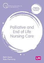 Palliative and End of Life Nursing Care