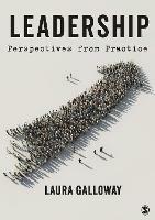 Leadership: Perspectives from Practice - Laura Galloway - cover