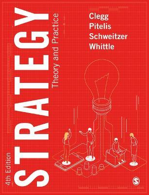 Strategy: Theory and Practice - Stewart R Clegg,Christos Pitelis,Jochen Schweitzer - cover