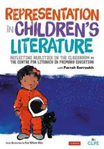 Representation in Children's Literature: Reflecting Realities in the classroom