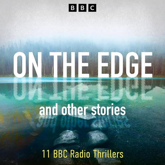 On The Edge and other stories