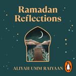 Ramadan Reflections