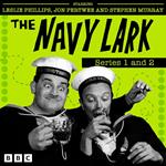 The Navy Lark: Series 1 and 2