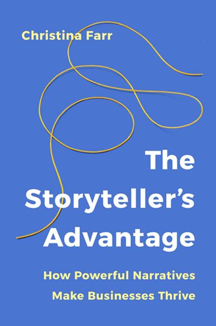 The Storyteller’s Advantage