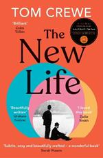 The New Life: A daring novel of forbidden desire