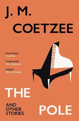 The Pole and Other Stories - J.M. Coetzee - cover