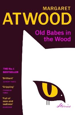 Old Babes in the Wood - Margaret Atwood - cover
