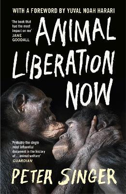 Animal Liberation Now - Peter Singer - cover