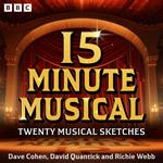 15 Minute Musical: A BBC Radio 4 Comedy Series