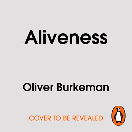 Aliveness
