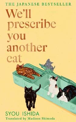 We'll Prescribe You Another Cat - Syou Ishida - cover