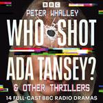 Who Shot Ada Tansey? & other thrillers
