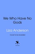 We Who Have No Gods